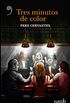 Tres minutos de color (Spanish Edition)