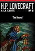 The Hound: H.P. Lovecraft a la Carte No. 5 (English Edition)