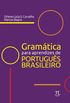 Gramtica Para Aprendizes de Portugus Brasileiro