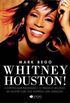 Whitney Houston. A Espetacular Ascenso e o Trgico Declnio da Mulher Cuja Voz Inspirou Uma Gerao - Volume 1