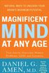 Magnificent Mind at Any Age: Natural Ways to Unleash Your Brain