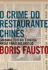 O Crime do Restaurante Chinês