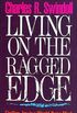 Living on the Ragged Edge