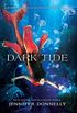 Waterfire Saga, Book Three: Dark Tide: A Deep Blue Novel (English Edition)