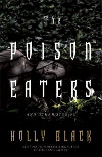 The Poison Eaters