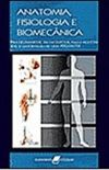 Anatomia, Fisiologia e Biomecnica