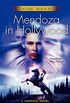 Mendoza in Hollywood: A Company Novel