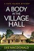A Body in the Village Hall: An utterly gripping cozy murder mystery (A Kate Palmer Novel Book 1) (English Edition)