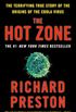 The Hot Zone: The Terrifying True Story of the Origins of the Ebola Virus (English Edition)