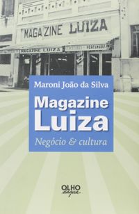 Magazine Luiza Negocio E Cultura