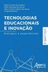 Tecnologias Educacionais e Inovao