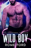 Wild Boy (Gay Monsters in Space Book 2)