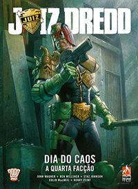 Juiz Dredd - Dia do Caos: A Quarta Faco
