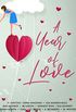 A Year of Love Anthology