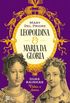 Leopoldina & Maria da Glria