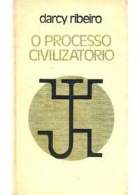 O Processo Civilizatrio