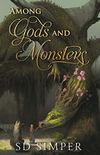 Among Gods and Monsters (E-book)