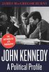 John Kennedy: A Political Profile (English Edition)