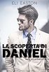 La scoperta di Daniel (Sex in Seattle Vol. 2) (Italian Edition)