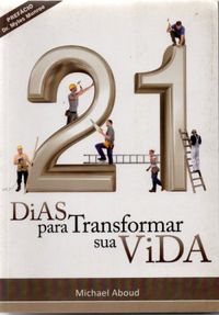 21 Dias para Transformar sua Vida
