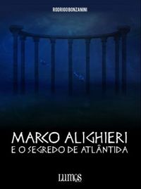 Marco Alighieri e o segredo de Atlntida