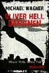 Oliver Hell - Dmonen (Oliver Hells elfter Fall) (German Edition)