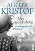 Die Analphabetin: Autobiographische Erzhlung (German Edition)