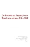 Os estudos da traduo no Brasil nos sculos XX e XXI