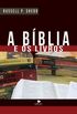 A Bblia e os livros