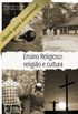 Ensino Religioso: Religio e cultura