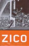 Zico - 50 Anos de Futebol