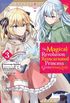 The Magical Revolution of the Reincarnated Princess and the Genius Young Lady #3 (Manga)