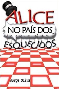 Alice No Pas Dos Esquecidos