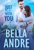 Just To Be With You (Seattle Sullivans) (The Sullivans Book 12) (English Edition)