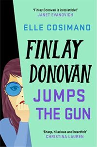 Finlay Donovan Jumps the Gun: A Novel