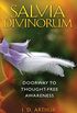Salvia Divinorum: Doorway to Thought-Free Awareness (English Edition)