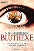 Bluthexe: Die Rachel-Morgan-Serie 12 - Roman (Rachel Morgan Serie) (German Edition)