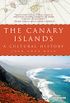The Canary Islands: A Cultural History (English Edition)