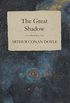 The Great Shadow - And Other Napoleonic Tales (English Edition)