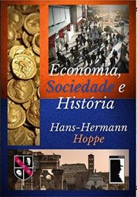 Economia, Sociedade e Histria