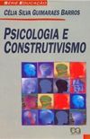 Psicologia e Construtivismo