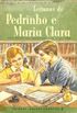 Leituras de Pedrinho e Maria Clara