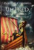 Uhtred, el pagano (VII): Sajones, vikingos y normandos VII