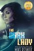 The Dark Lady: A Romance of the Far Future (English Edition)
