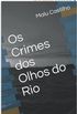 Os Crimes dos Olhos do Rio