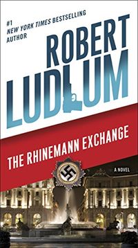 The Rhinemann Exchange: A Novel (English Edition)