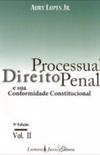 Direito Processual Penal e sua Conformidade Constitucional
