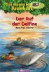 Das magische Baumhaus (Band 9) - Der Ruf der Delfine: Kinderbuch ber das Leben im Meer fr Mdchen und Jungen ab 8 Jahre (German Edition)