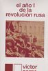 El Ano I De La Revolucion Rusa/ the Year of the Russian Revolution