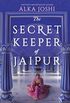 The Secret Keeper of Jaipur: A Novel (English Edition)